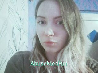 AbuseMe4Fun