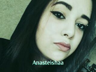 Anasteishaa