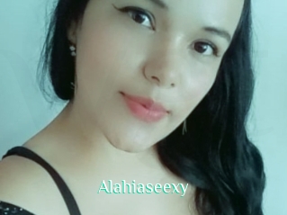 Alahiaseexy