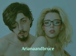 Arianaandbruce