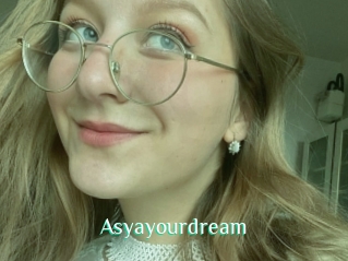 Asyayourdream