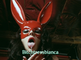 Bitchtressbianca