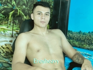 Erosheavy