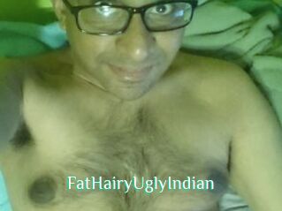 FatHairyUglyIndian