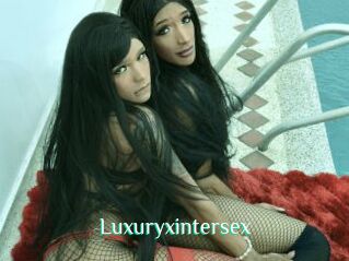 Luxuryxintersex