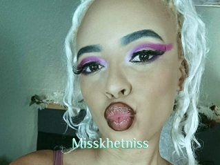 Misskhetniss