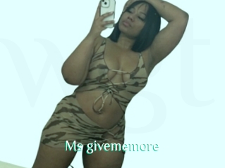 Ms_givememore