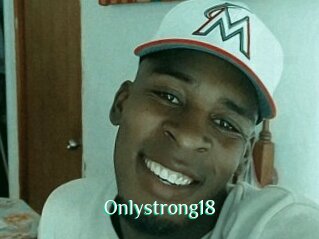 Onlystrong18