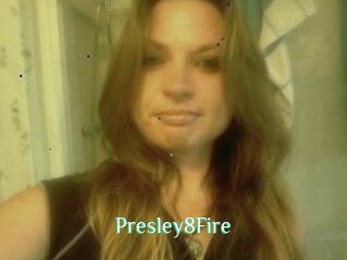 Presley8Fire
