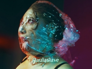 Paulaslave