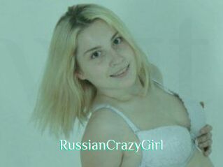 RussianCrazyGirl