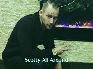 Scotty_All_Around