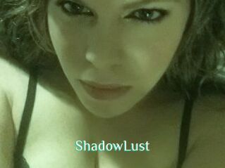 ShadowLust