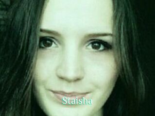 Staisha