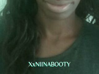 XxNIINABOOTY