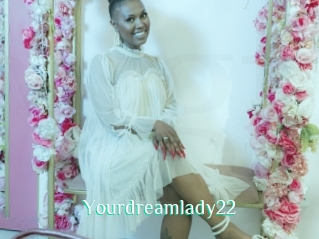 Yourdreamlady22